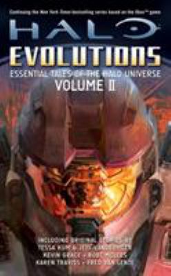 Halo evolutions. : essential tales of the Halo universe. Volume 2 :