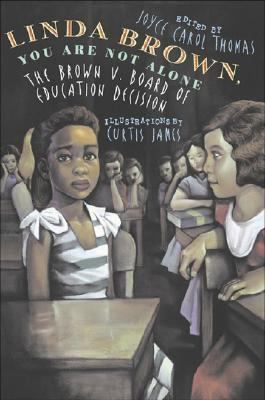 Linda Brown, you are not alone : The Brown v. Board of Education Decision