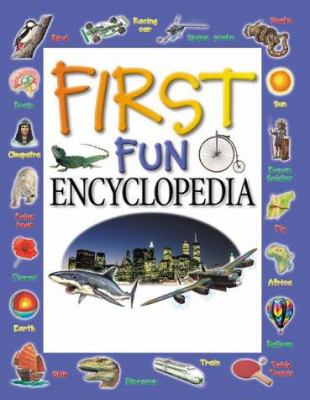 First fun encyclopedia