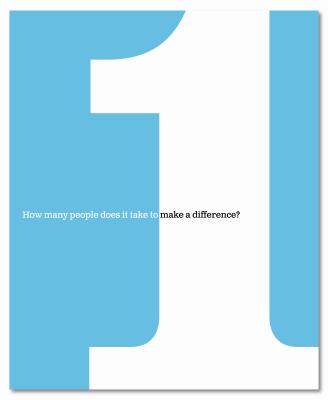 1 : how many people does it take to make a difference?