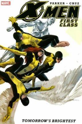X-men first class. Tomorrow's brightest /