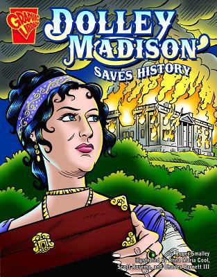 Dolley Madison saves history