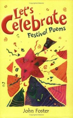 Let's celebrate : festival poems