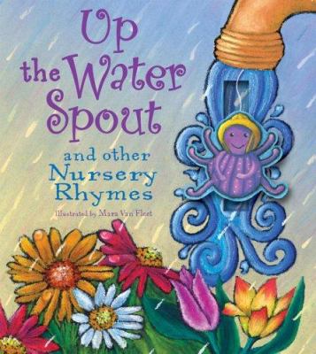 Up the water spout and other nursery rhymes