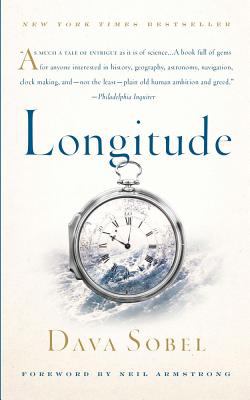 Longitude : the true story of a lone genius who solved the greatest scientific problem of his time