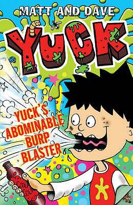 Yuck's abominable burp blaster