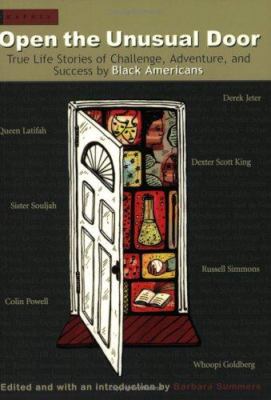 Open the unusual door : true life stories of adventure, achievement, and success by black Americans