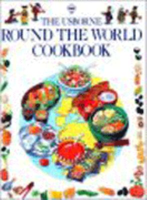 The Usborne round the world cookbook