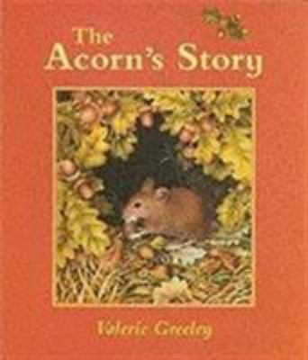 The acorn's story
