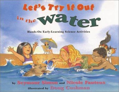 Let's try it out in the water : hands-on early- learning science activities