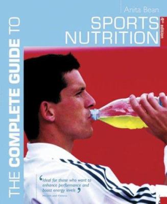 The complete guide to sports nutrition