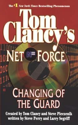 Tom Clancy's Net force. Changing of the guard /