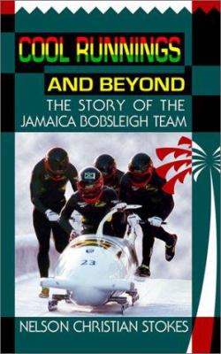 Cool runnings and beyond : the story of the Jamaica bobsleigh team