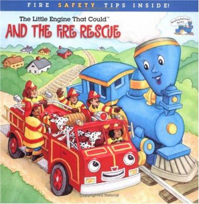 The Little Engine That Could-- and the fire rescue