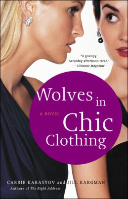 Wolves in chic clothing : a novel