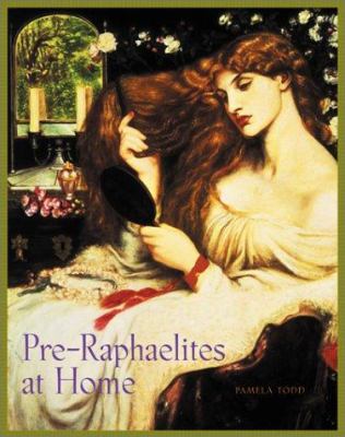 Pre-Raphaelites at home