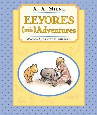 Eeyore's (mis)adventures