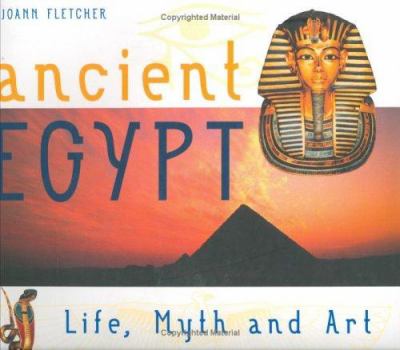 Ancient Egypt : life, myth and art