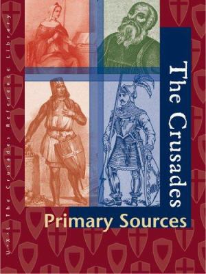 The Crusades. Primary sources /