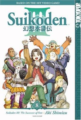 Suikoden III. : Successor of fate. Vol. 8 :