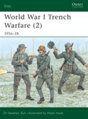 World War I : trench warfare, 1916-18