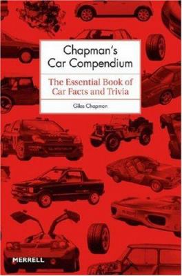 Chapman's car compendium : the essential book of car facts and trivia