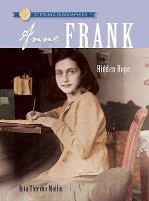 Anne Frank : hidden hope