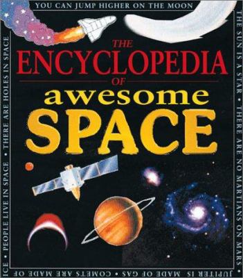 The encyclopedia of awesome space
