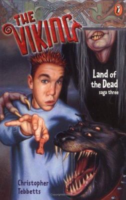 The Viking saga three : land of the dead