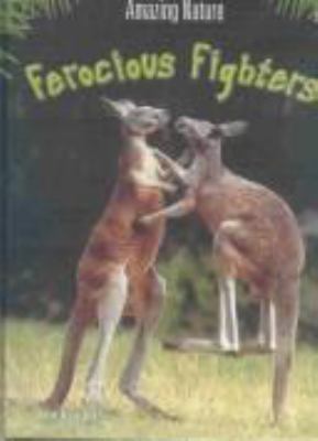 Ferocious fighters