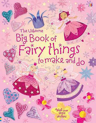 The Usborne book book of fairy things to make and do