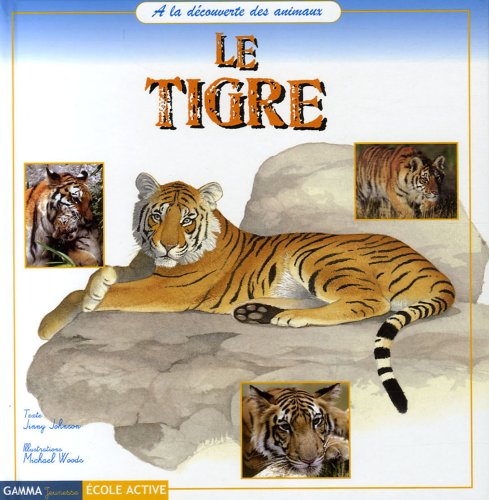 Le tigre