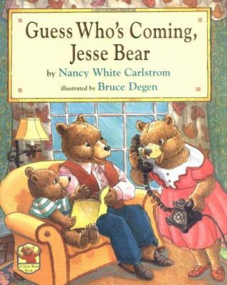 Guess who's coming, Jesse Bear