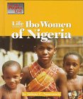 Life among the Ibo women of Nigeria