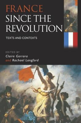 France since the Revolution : texts and contexts