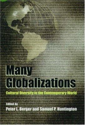 Many globalizations : cultural diversity in the contemporary world
