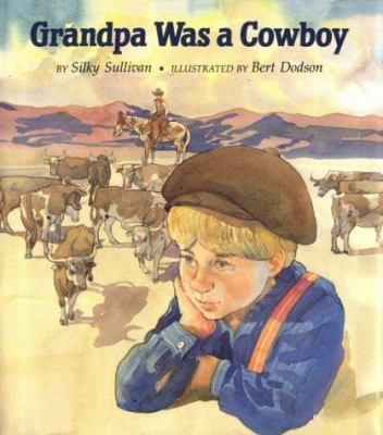 Grandpa was a cowboy