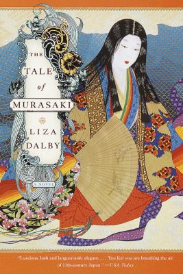 The tale of Murasaki : a novel