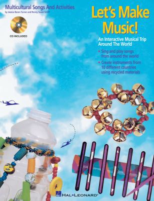 Let's make music! : multicultural songs and activities