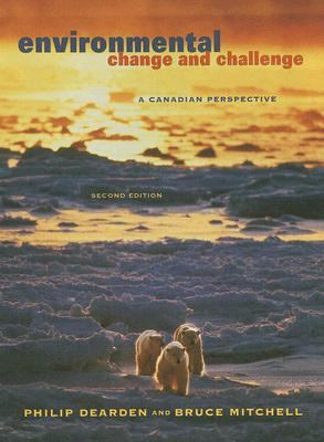 Environmental change and challenge : a Canadian perspective