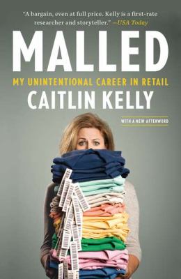 Malled : my unintentional career in retail