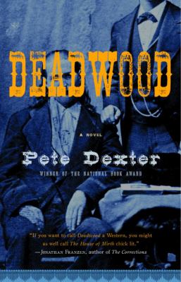 Deadwood : a novel
