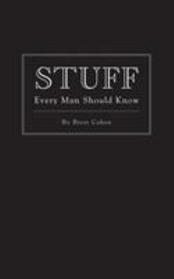 Stuff : every man should know