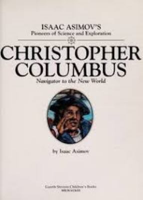 Christopher Columbus : navigator to the New World