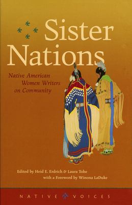 Sister nations : Native American women writers on community