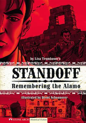 Lisa Trumbauer's standoff : remembering the Alamo