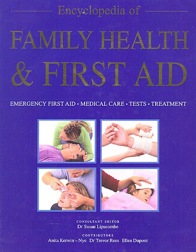 Encyclopedia of family health & first aid.