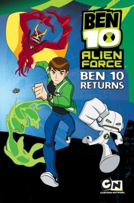 Ben 10 Alien force. Ben 10 returns /