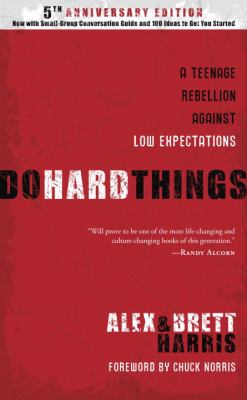 Do hard things : a teenage rebellion against low expectations