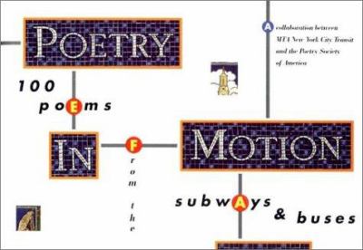 Poetry in motion : 100 poems from the subways and buses